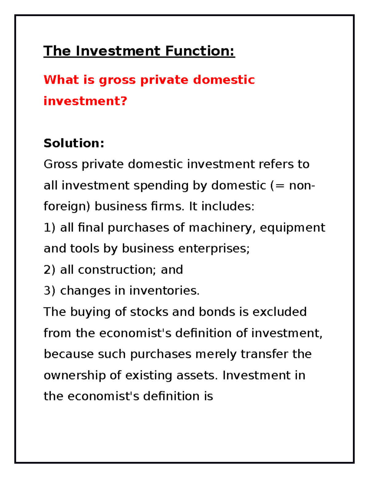 The Investment Function The Investment Function What is gross