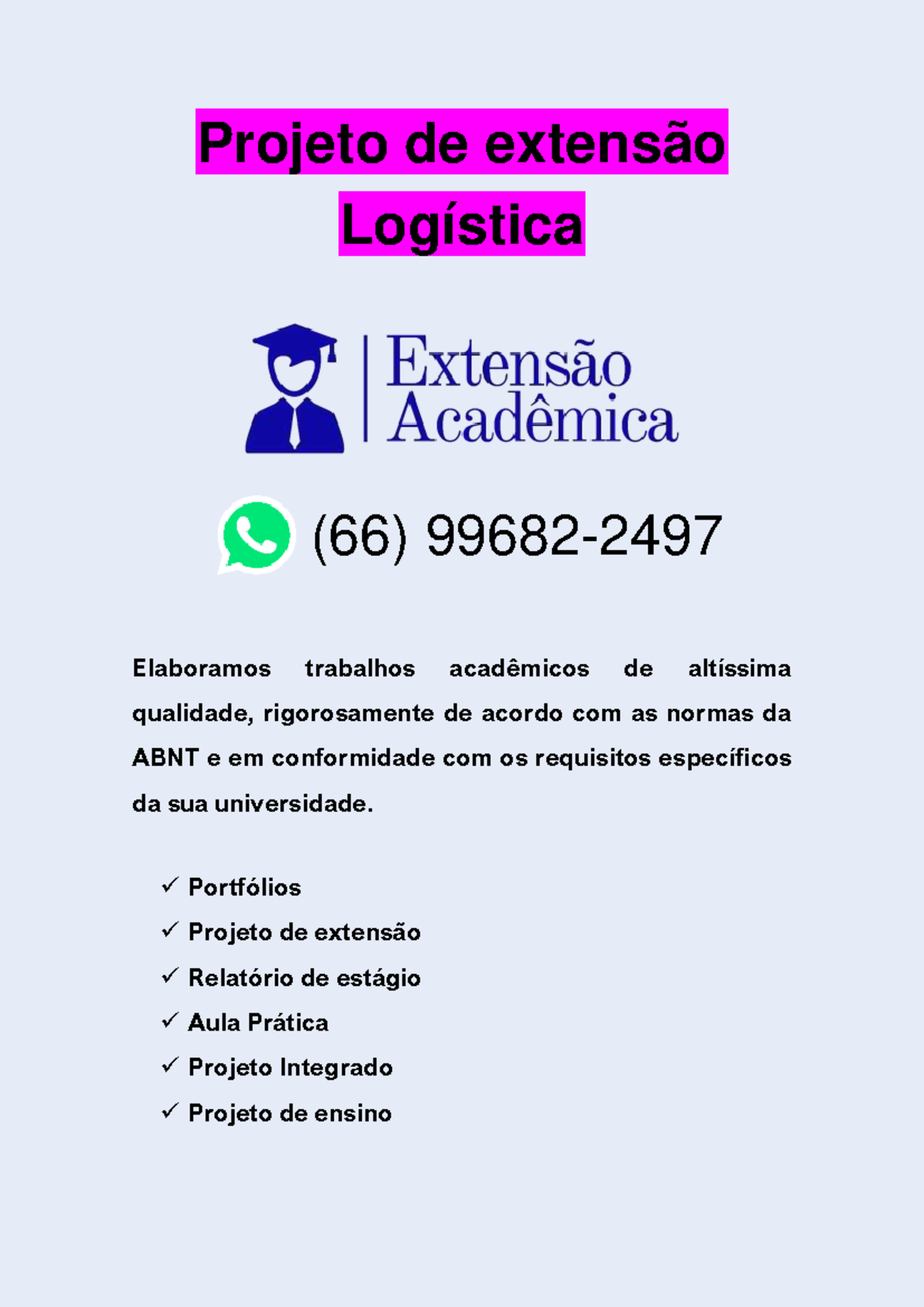 (66)99682-2497 Portfólio Individual - Projeto de Extensão - Logística ...