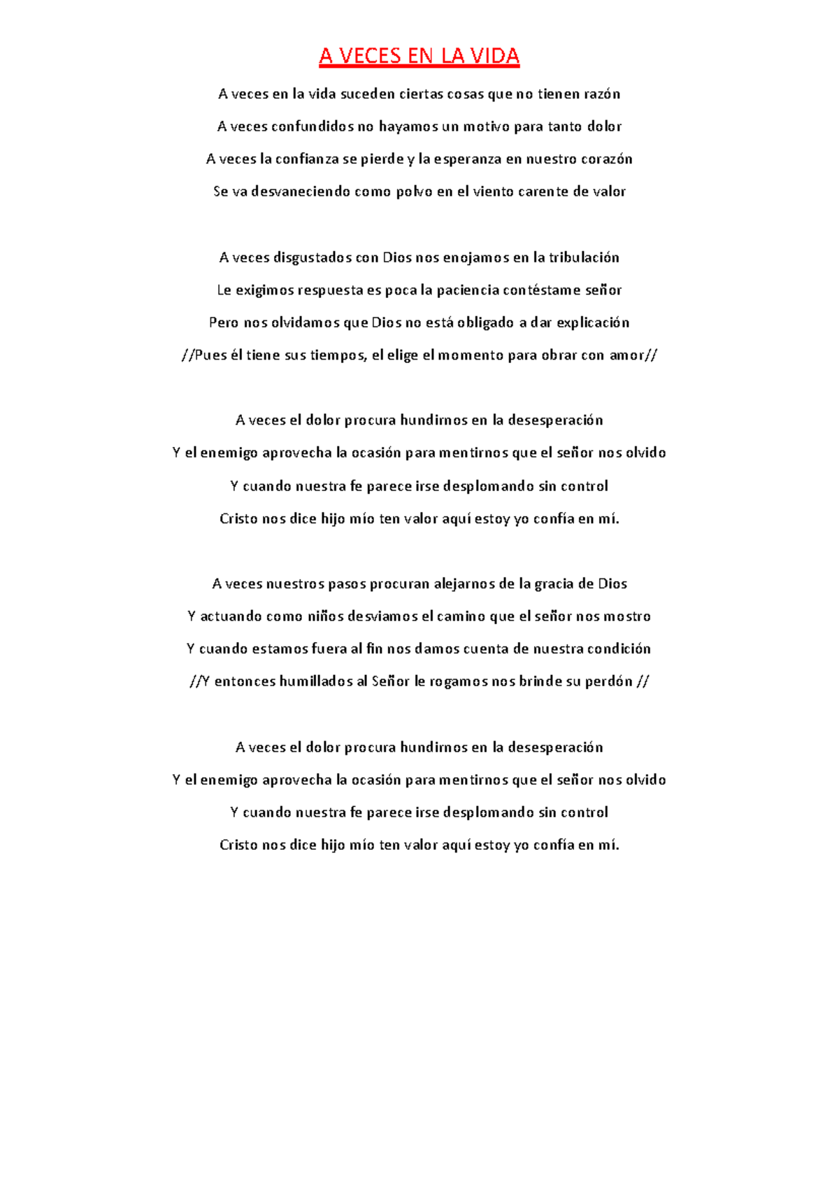 A Veces EN LA VIDA - Letra - A VECES EN LA VIDA A veces en la vida ...