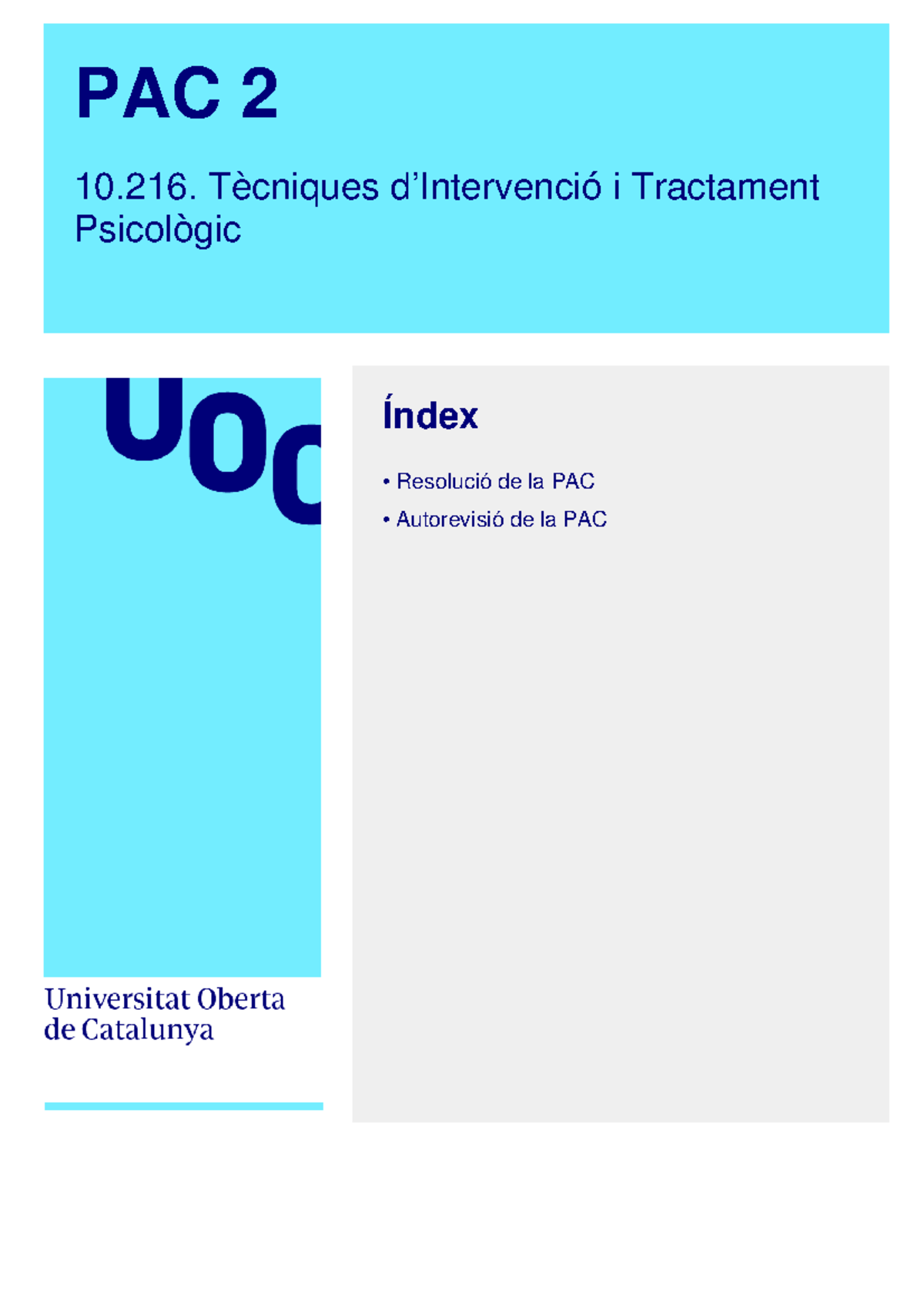 PAC2 Tècniques d’Intervenció i Tractament Psicològic - PAC 2 10 ...