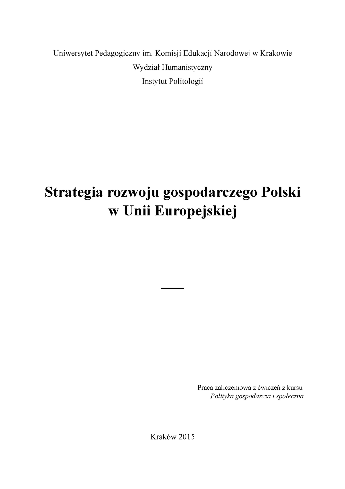 Polityka Gospodarcza I Społeczna Strategia Rozwoju Gospodarczego Polski W Ue Uniwersytet 0791