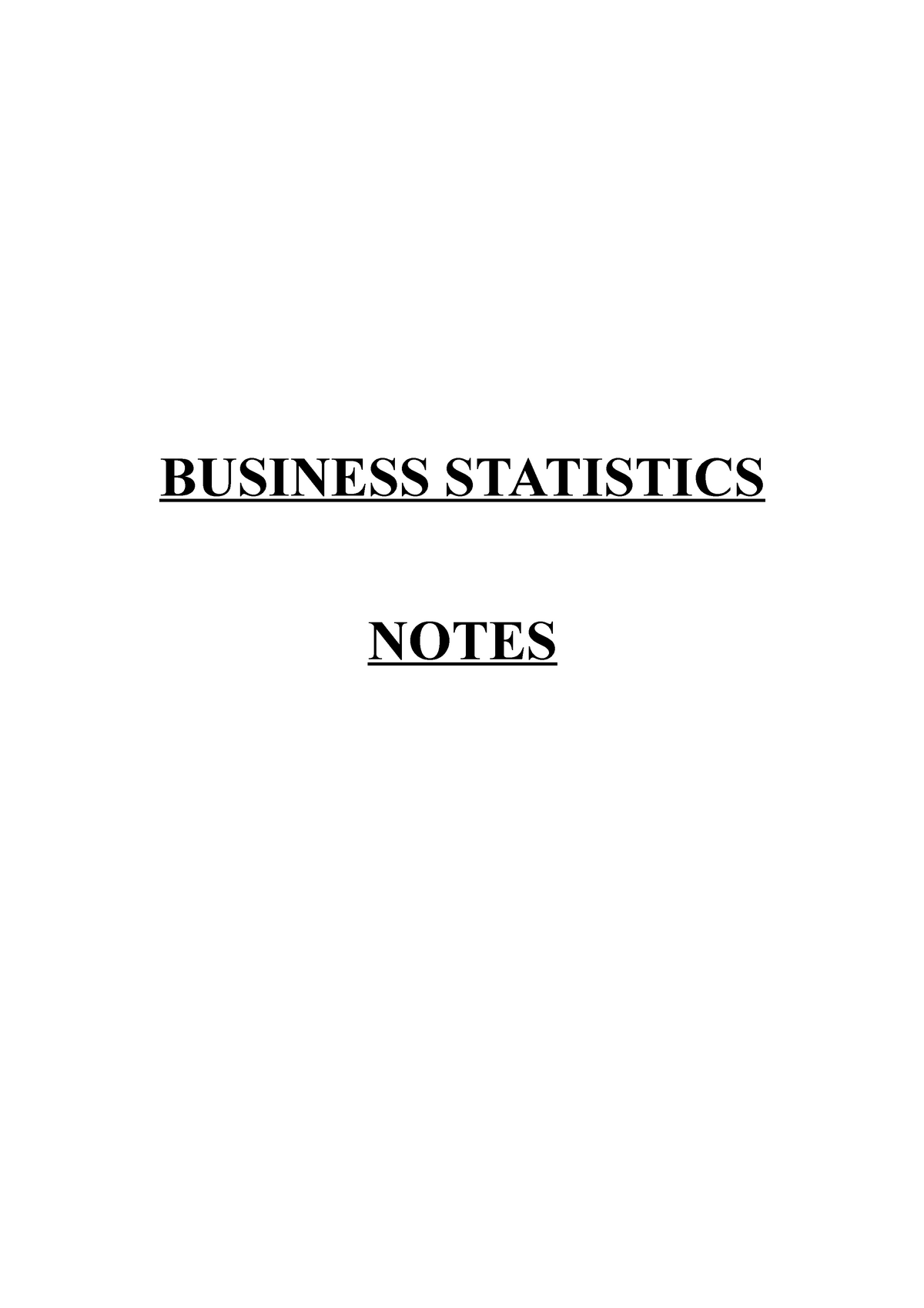 Business Statistics Full Notes - BUSINESS STATISTICS NOTES UNIT – 1 ...