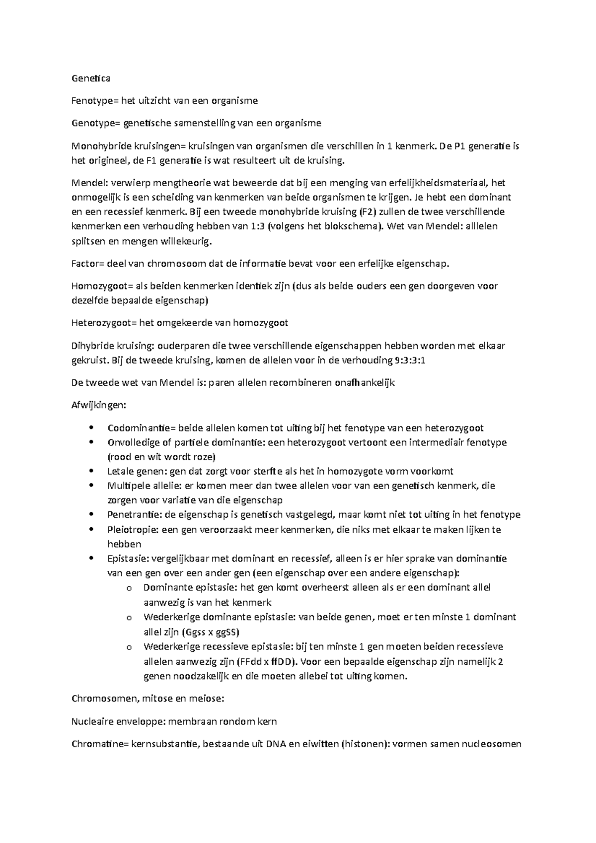 samenvatting Fenotype= het uitzicht van een organisme Genotype=