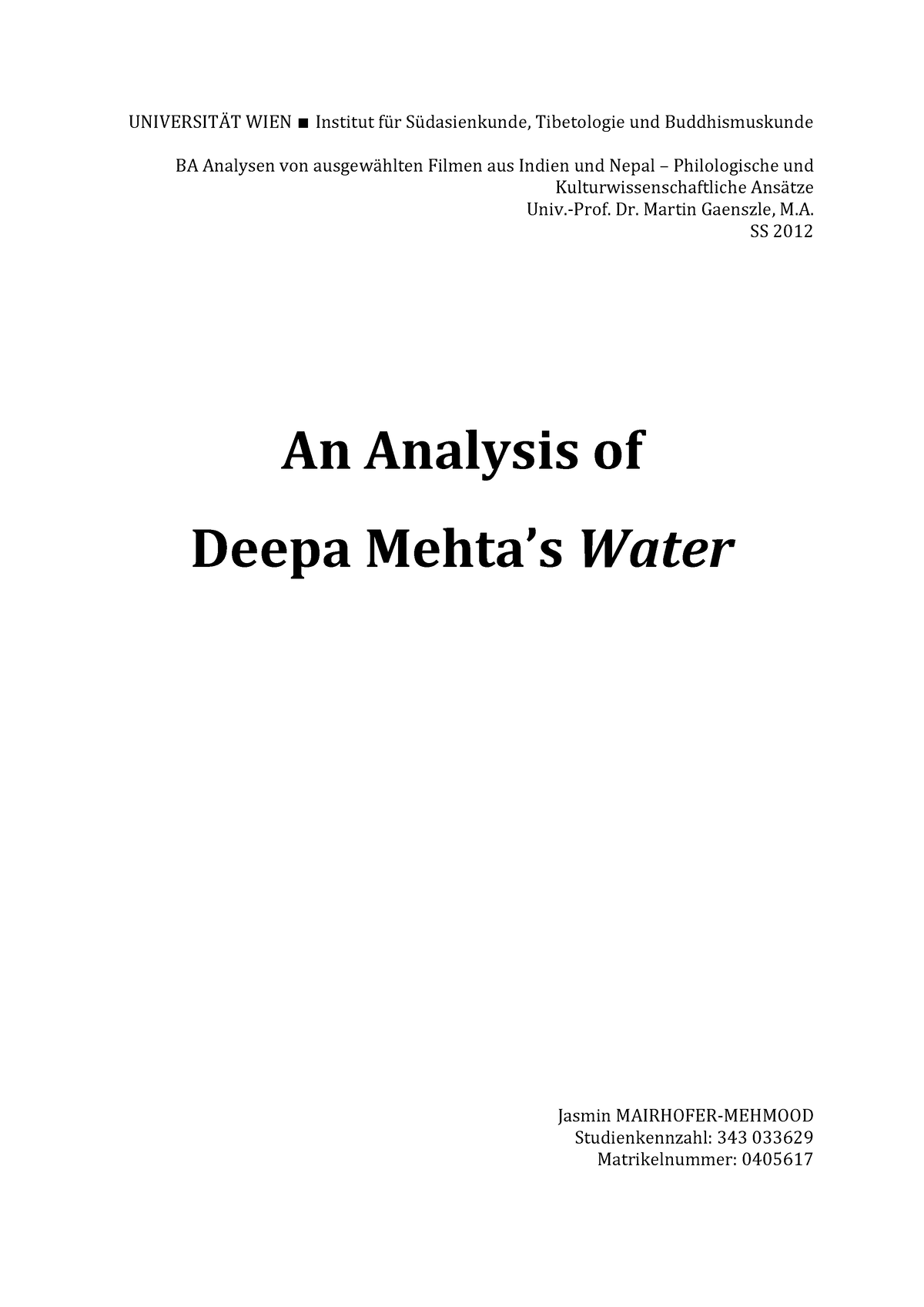 An Analysis of Deepa Mehtas Water - UN)VERS)TÄT W)EN ∎ Institut für ...