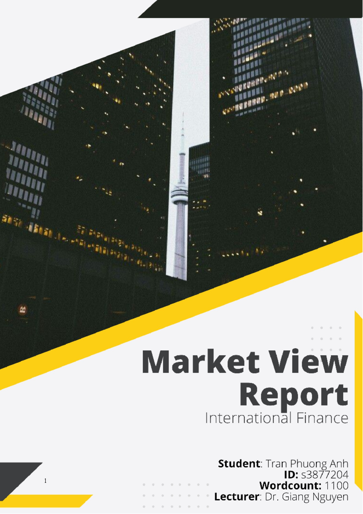 S3877204 Market view - assignment1 - EXECUTIVE SUMMARY This report ...