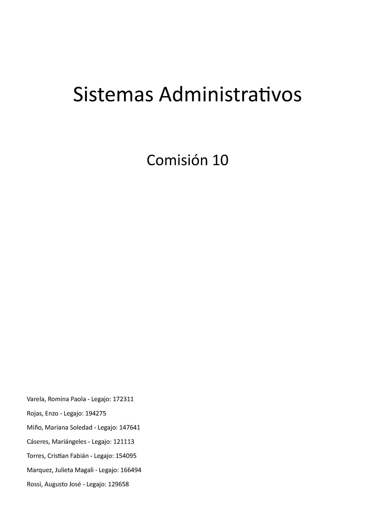 T1 Sistemas Administrativos Sistemas Administrativos Comisión Varela Romina Paola Legajo 6630