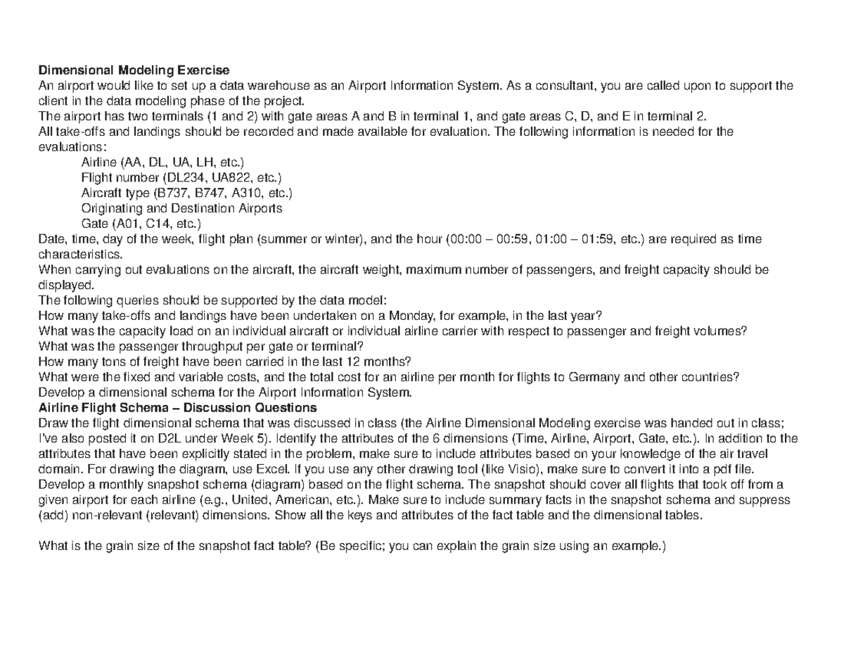 Dimensional Modeling Exercise As a consultant, you are called upon to