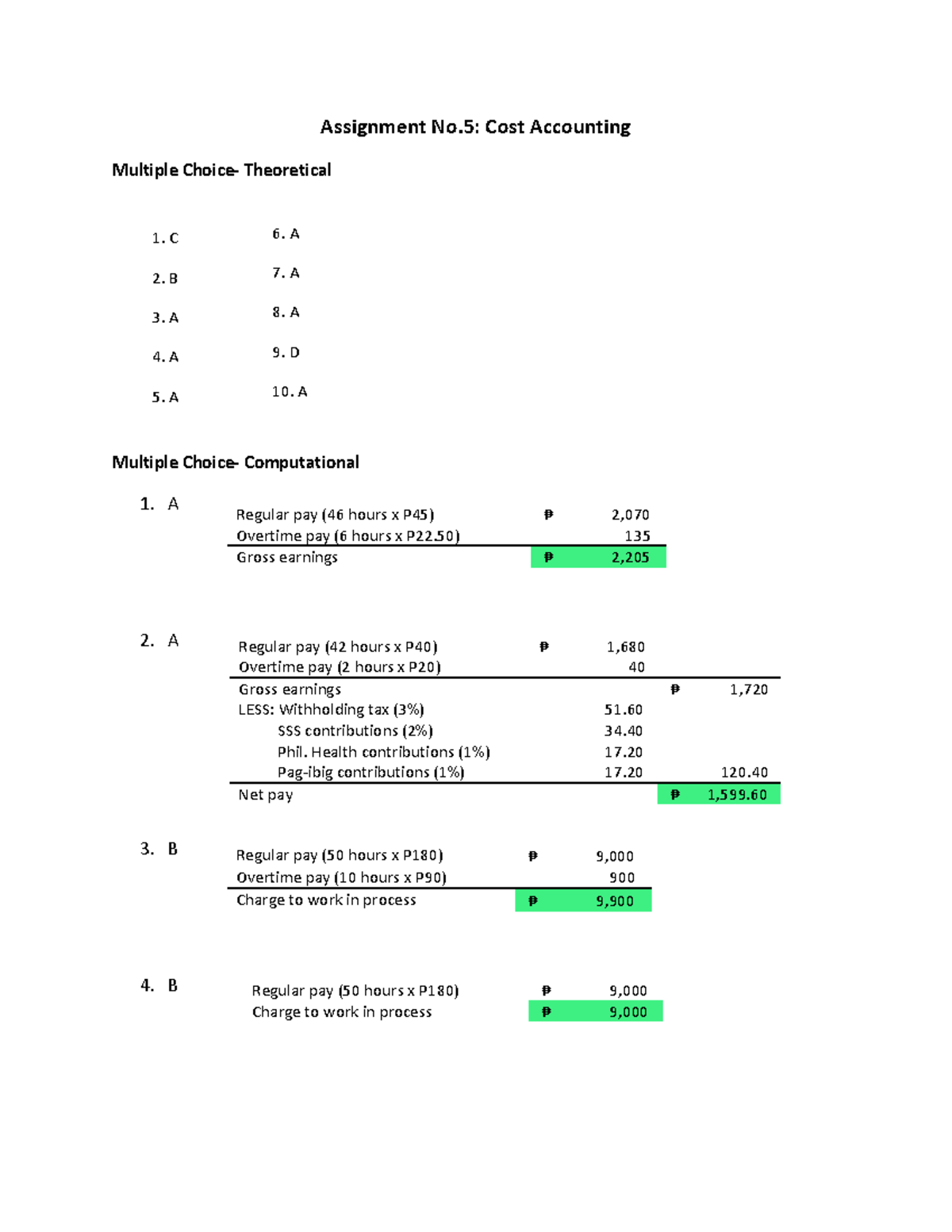 Cost 5 about accounting Regular pay (46 hours x P45) ₱ 2, Overtime