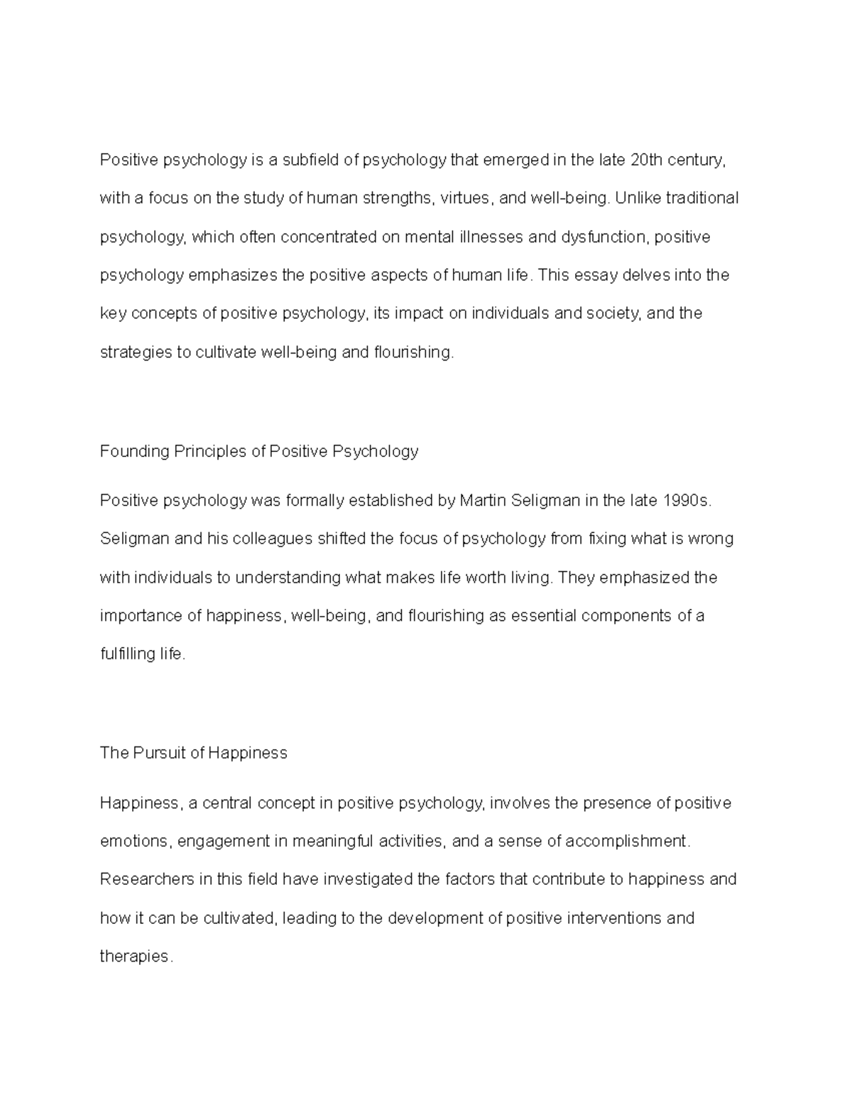 Psych essay Positive psychology is a subfield of psychology that