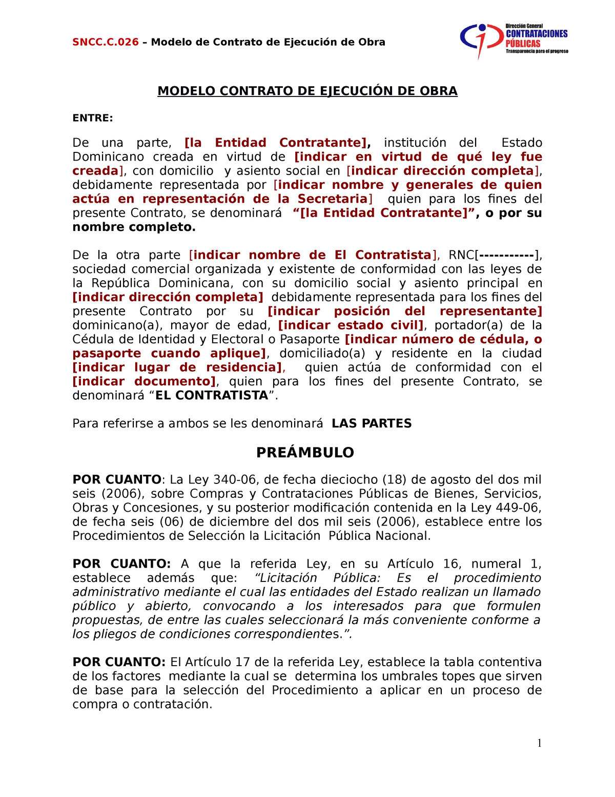 SNCC C026 Contrato Ejecucion de Obras - MODELO CONTRATO DE EJECUCIÓN DE  OBRA ENTRE: De una parte, - Studocu