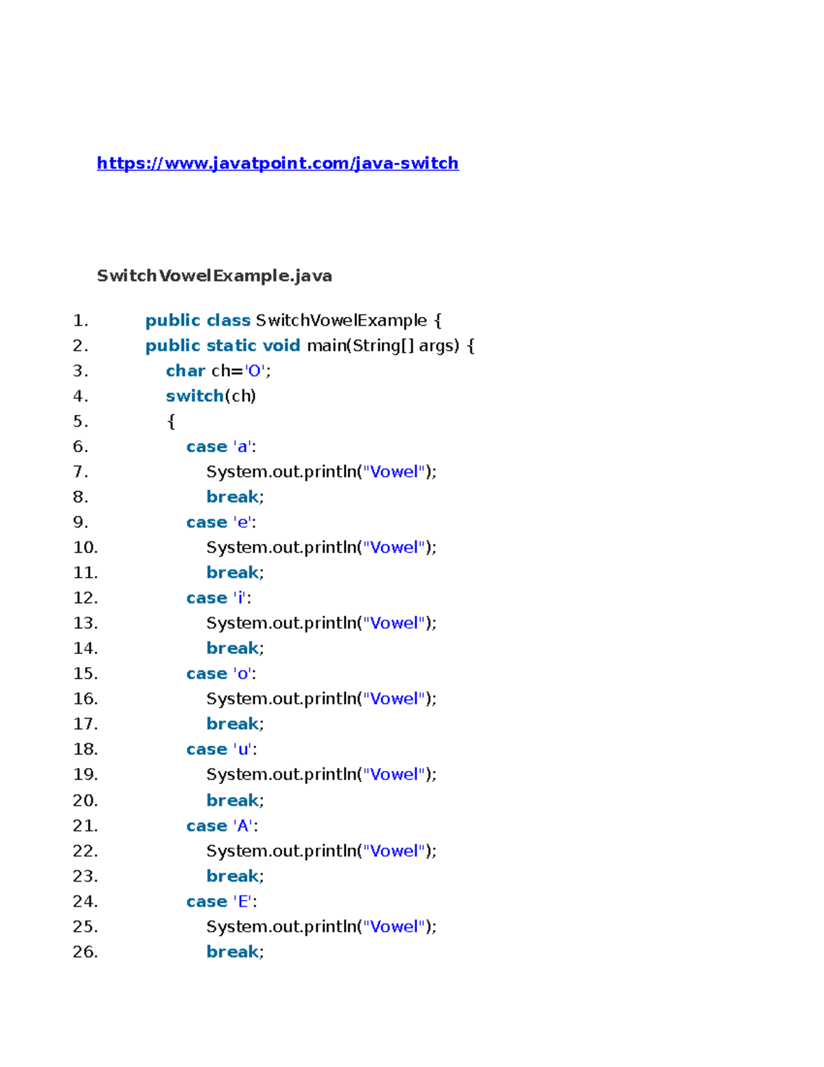 Jv ;';';'; javatpoint/javaswitch SwitchVowelExample 1. public