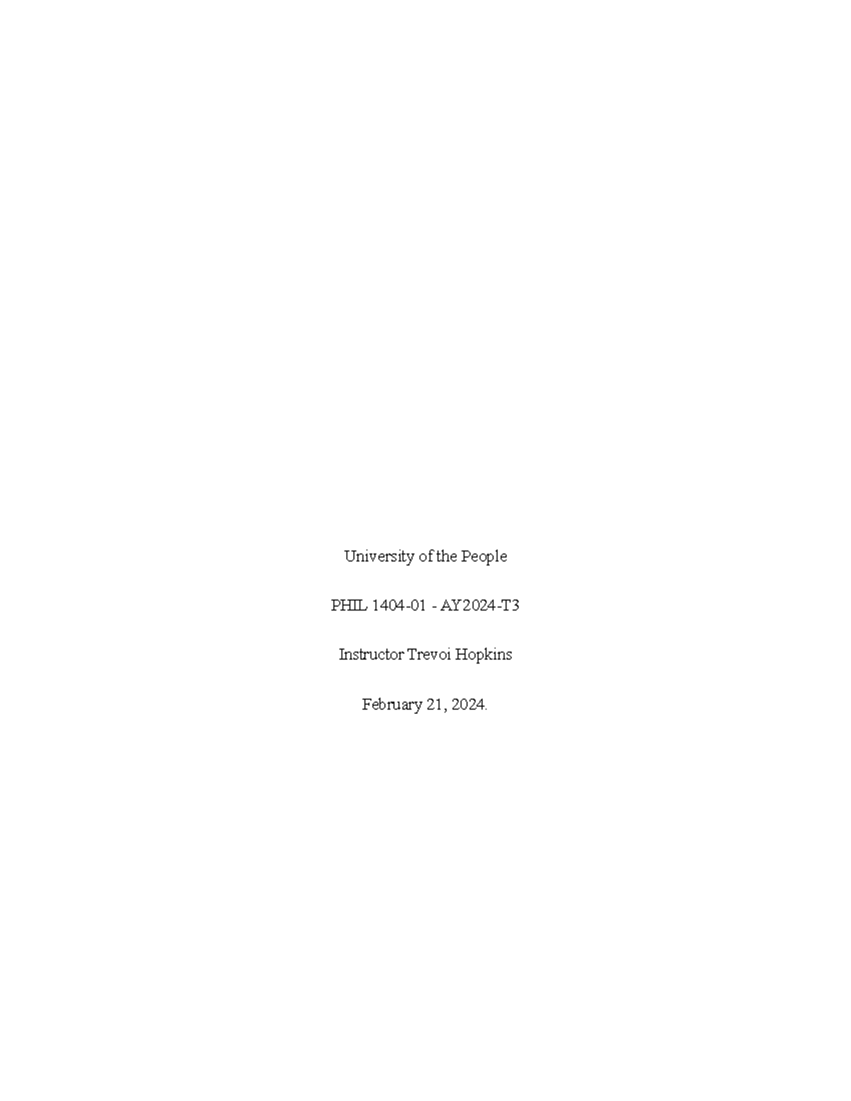 PH1404 Written Assignment Uint 3 - University of the People PHIL 1404 ...
