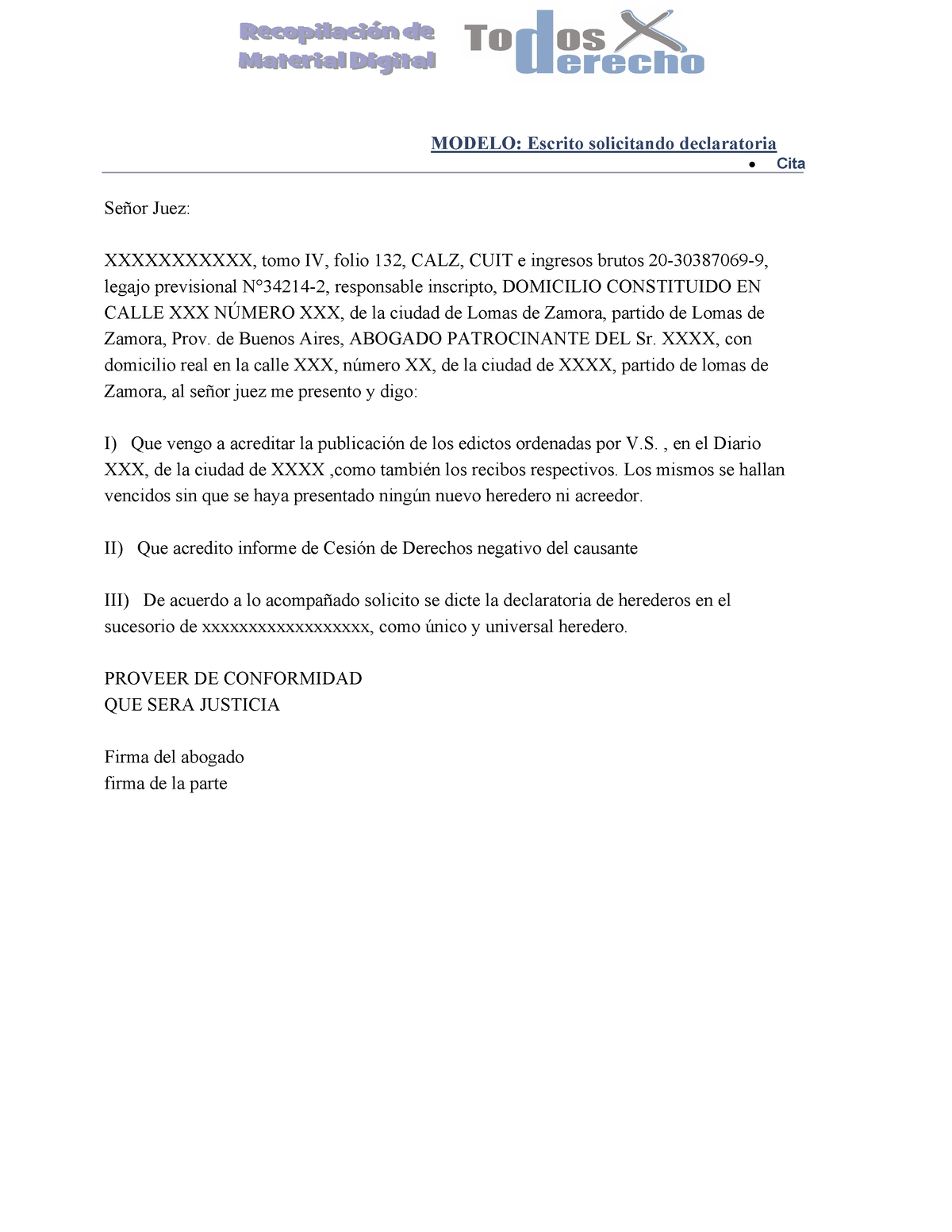 Modelo solicita declaratoria(full permission) - MODELO: Escrito solicitando  declaratoria - Cita - Studocu