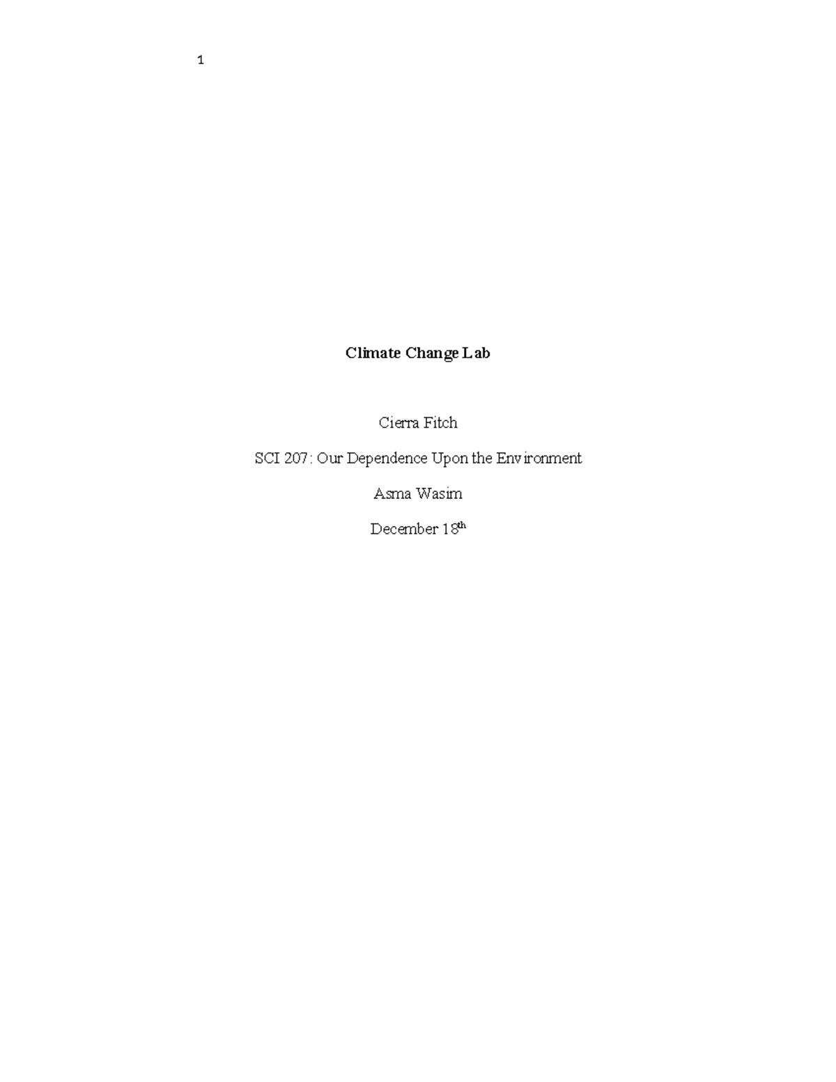Week 4 - Week 4 - Climate Change Lab Cierra Fitch SCI 207: Our ...