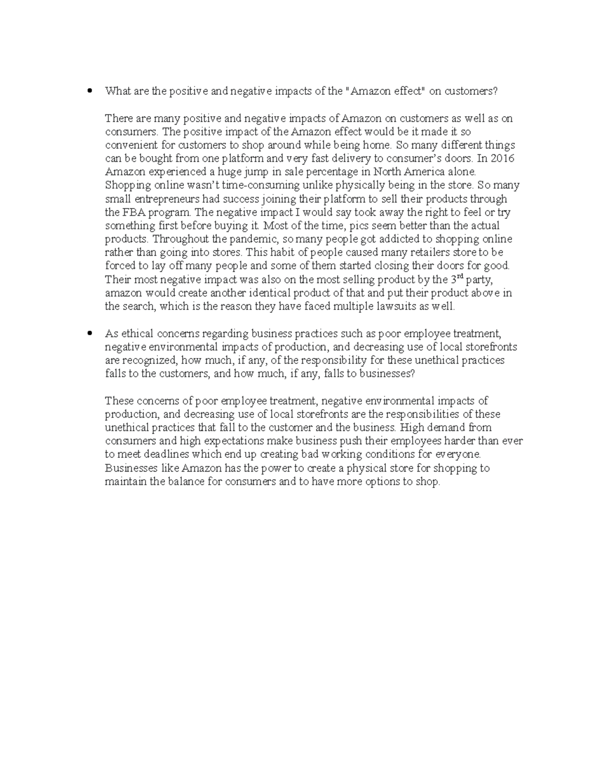 What are the positive and negative impacts of the The positive impact of the Amazon effect