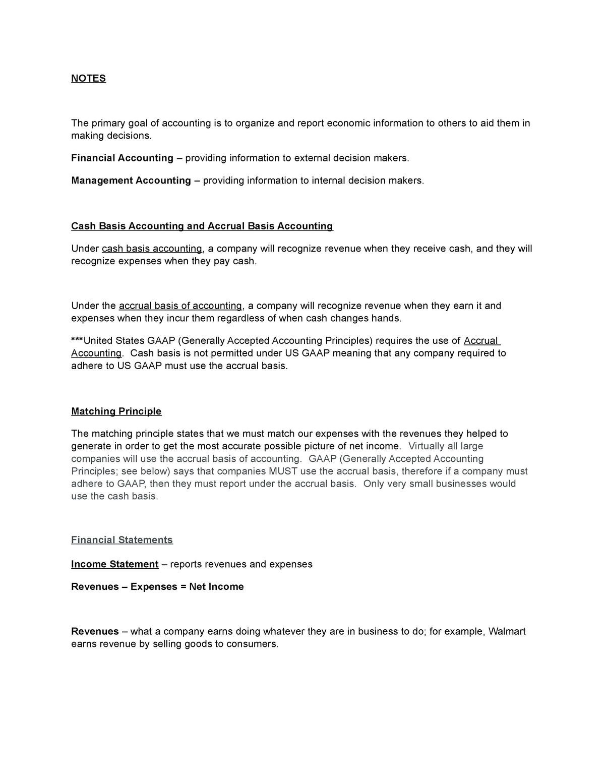 Notes - NOTES The primary goal of accounting is to organize and report ...