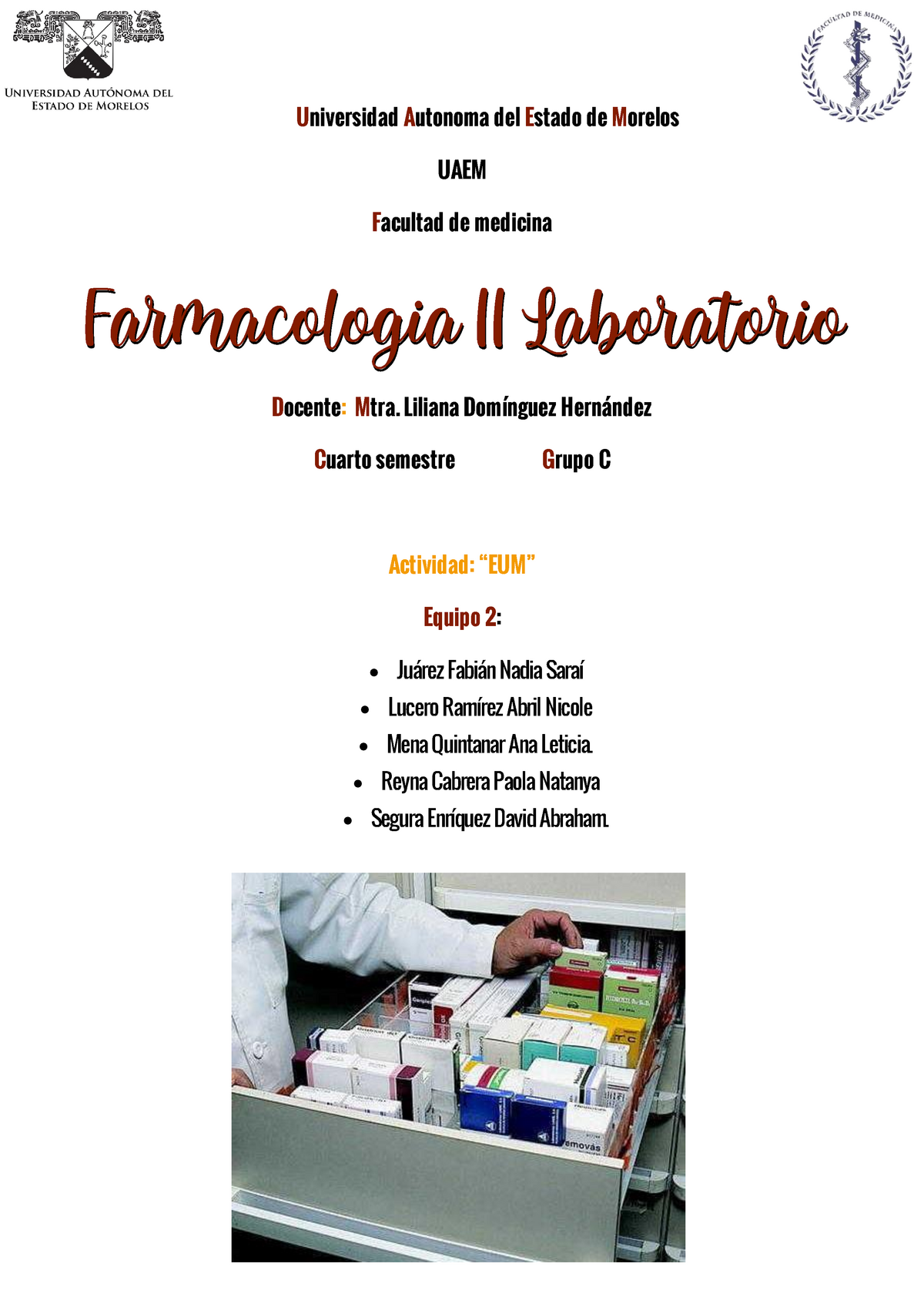 Practica Numero 5 Lab Farma 2 Universidad Autonoma Del Estado De Morelos Uaem Facultad De 4656