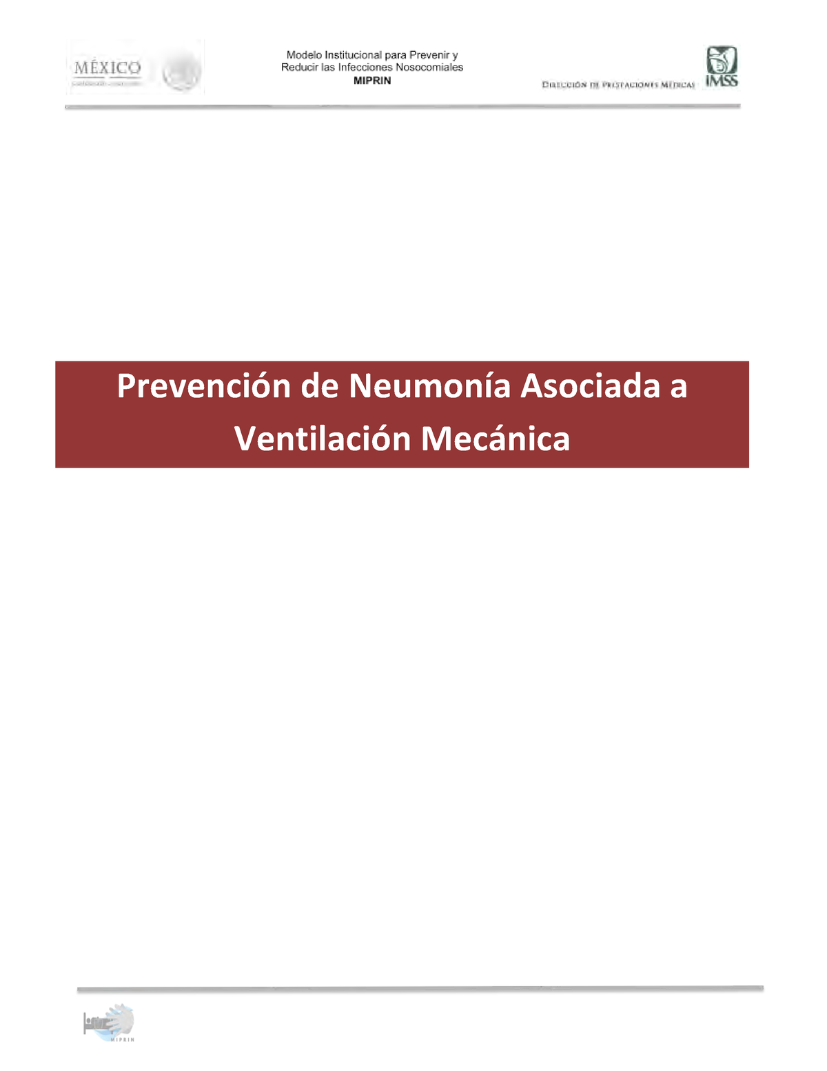 1 Prevención Navm Neumonia Asociada A La Ventilacion Mecanica Y Asistida Prevención De 