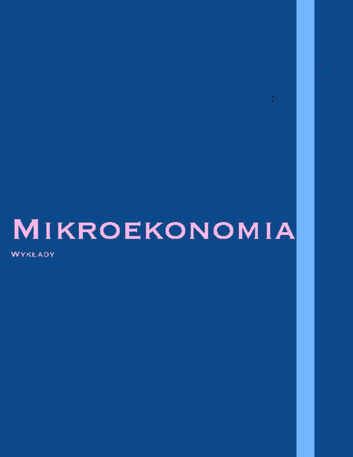 Mikroekonomia-notatki - Mikroekonomia - Studocu