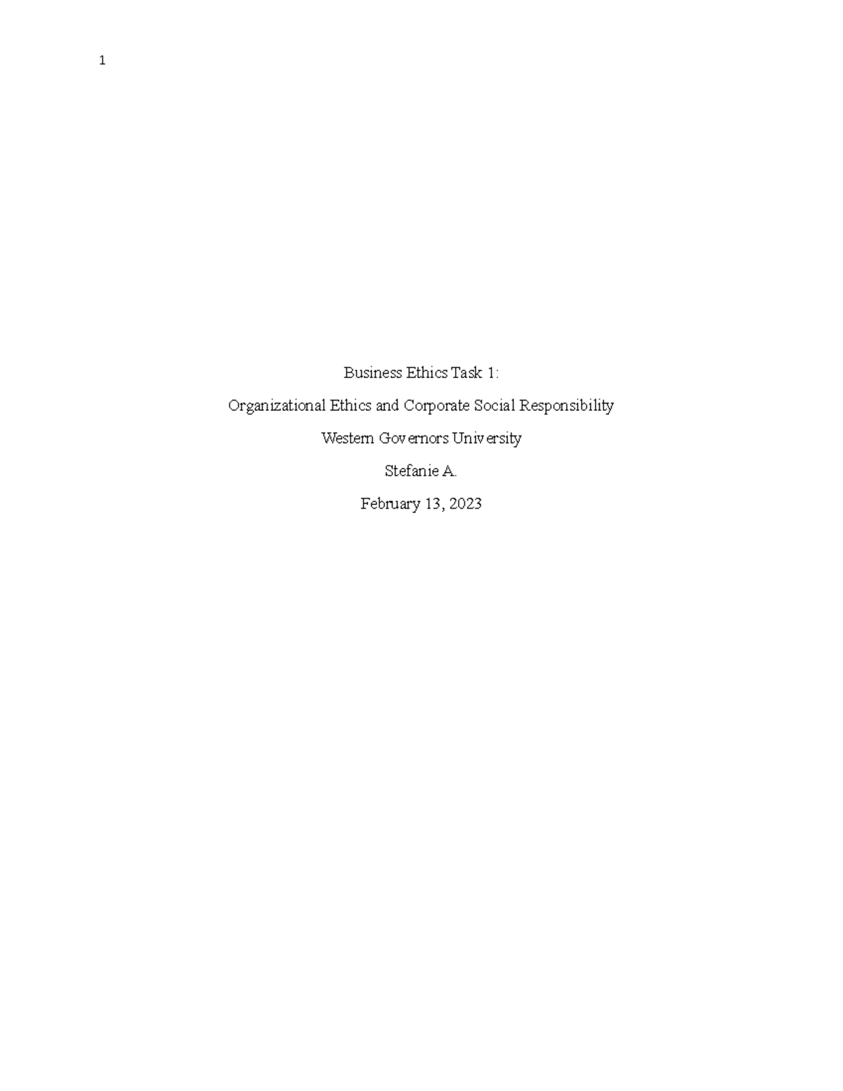 C717 Task 1 Revised passed - Business Ethics Task 1: Organizational ...