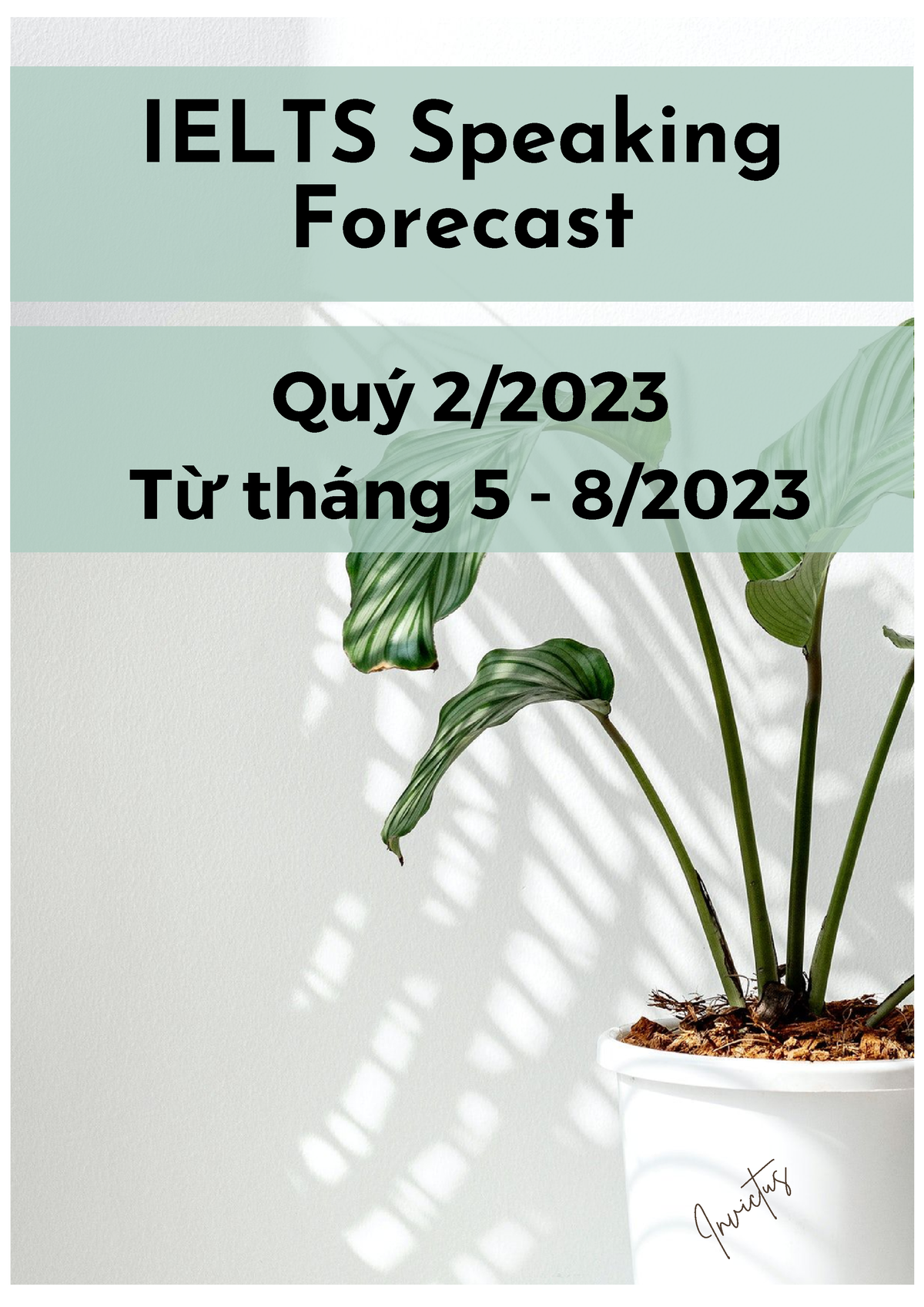 2.3. Ielts Speaking Forecast [100%] - Quý II 2023 - Quý 2/ Từ Tháng 5 ...