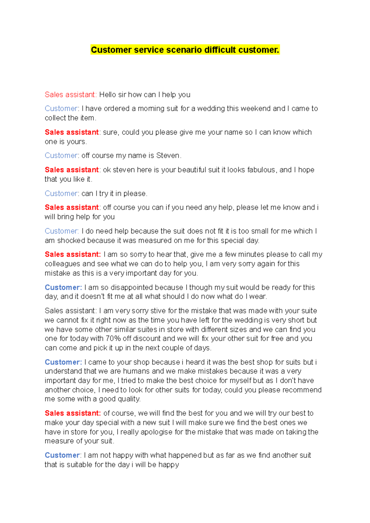 Customer service scenario difficult customer - Sales assistant: Hello ...