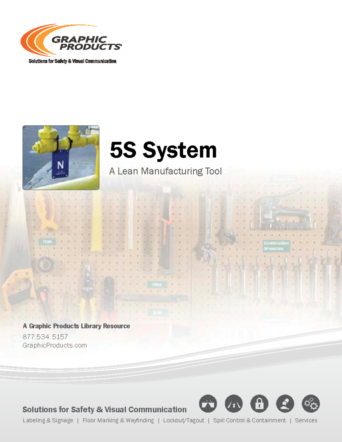 Case Study 7 - 5S System Lean Manufacturing Tool - A Graphic Products ...