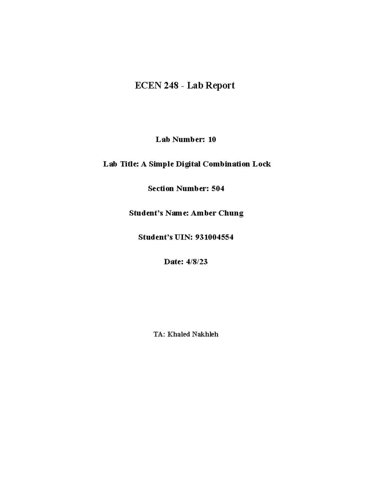 Post Lab Report 10 - Work - ECEN 248 - Lab Report Lab Number: 10 Lab ...