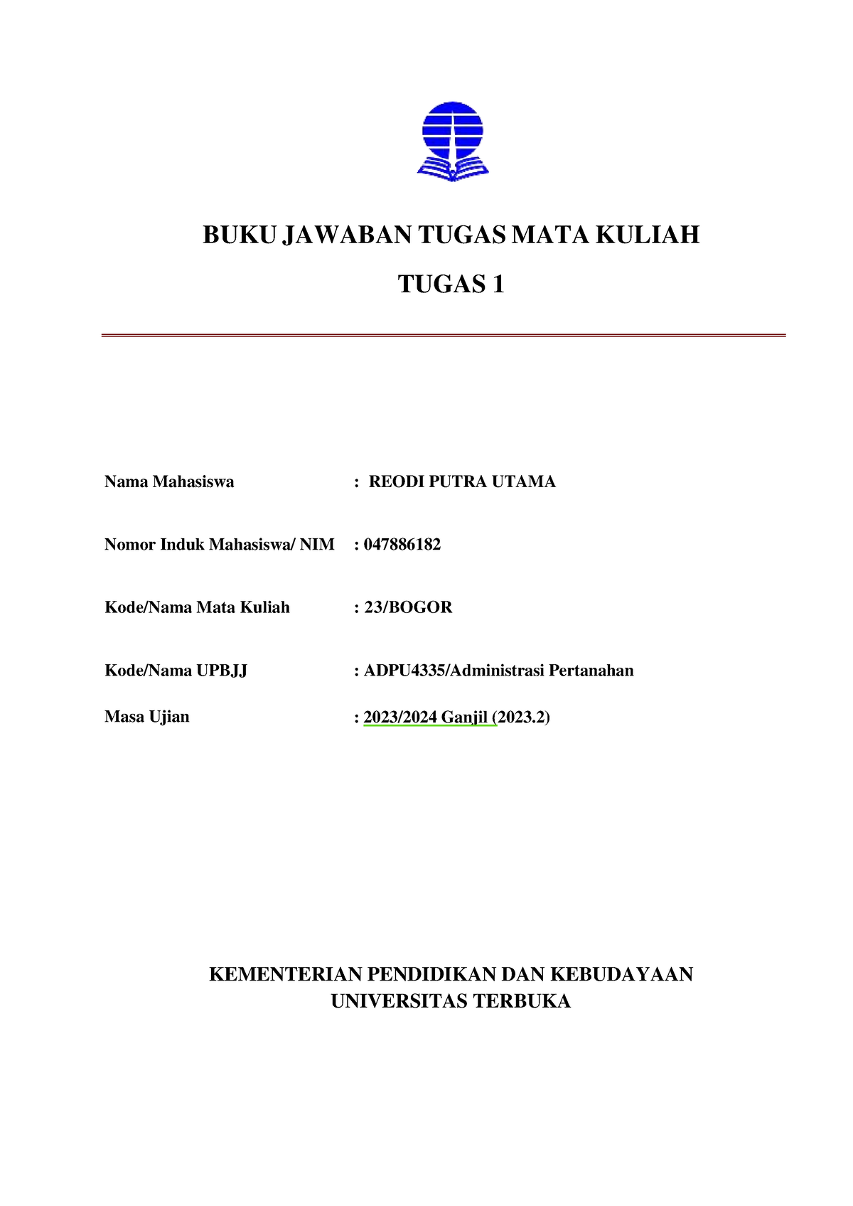 BJT 1 Administrasi Pertanahan Reodi Putra Utama - BUKU JAWABAN TUGAS ...