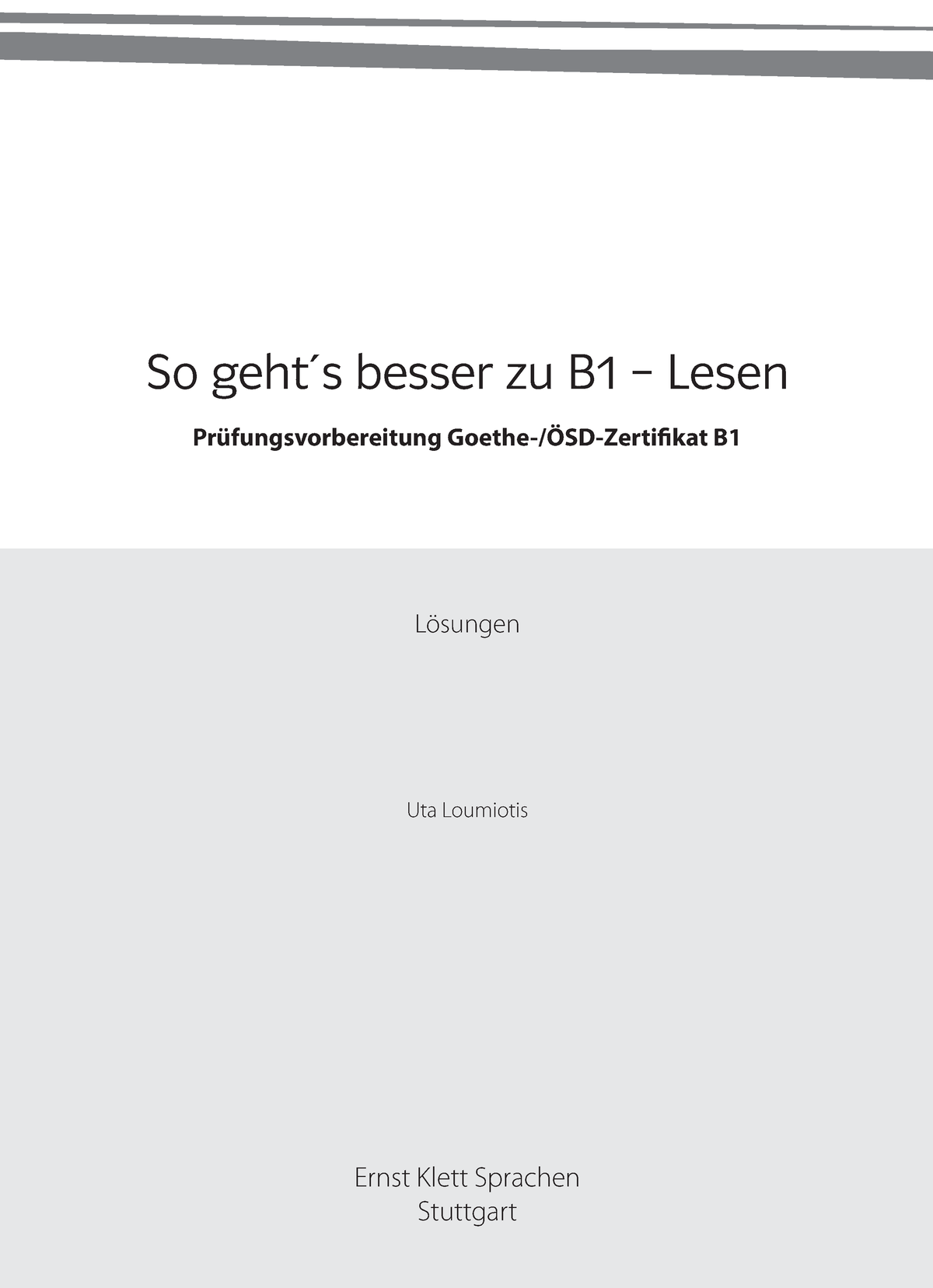 2222222222 Loesungen Sogehtszub 1lesen - So Geht ́s Besser Zu B1 ...