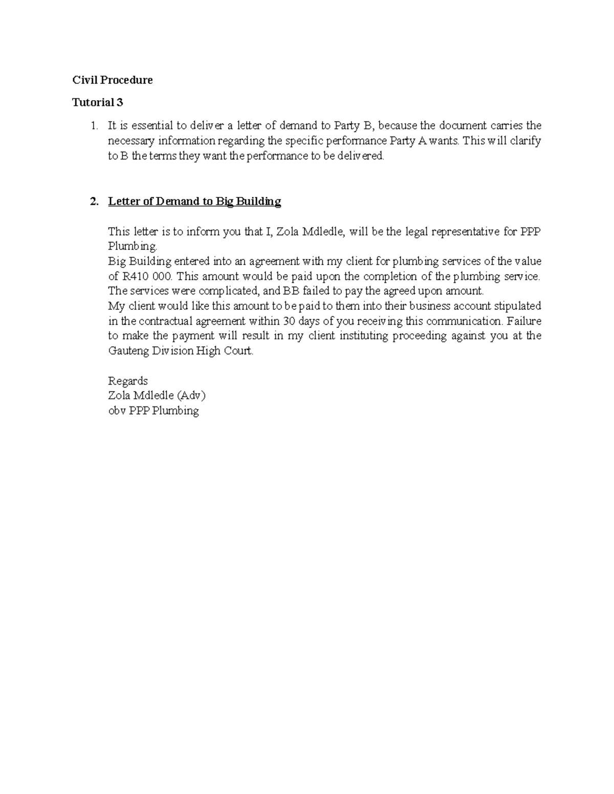 Tut 3 - Civil Procedure Tutorial 3 It is essential to deliver a letter ...