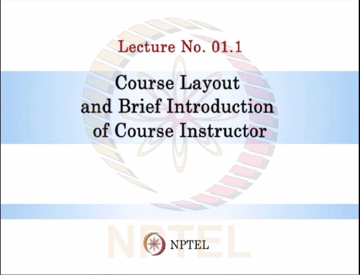 Lecture 1 Course Layout and Brief Introduction of Course Instructor ...