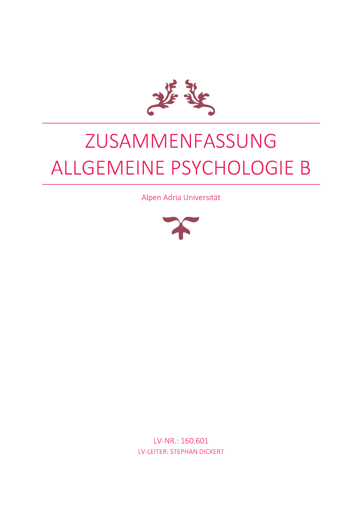 Zusammenfassung - ZUSAMMENFASSUNG ALLGEMEINE PSYCHOLOGIE B Alpen Adria ...