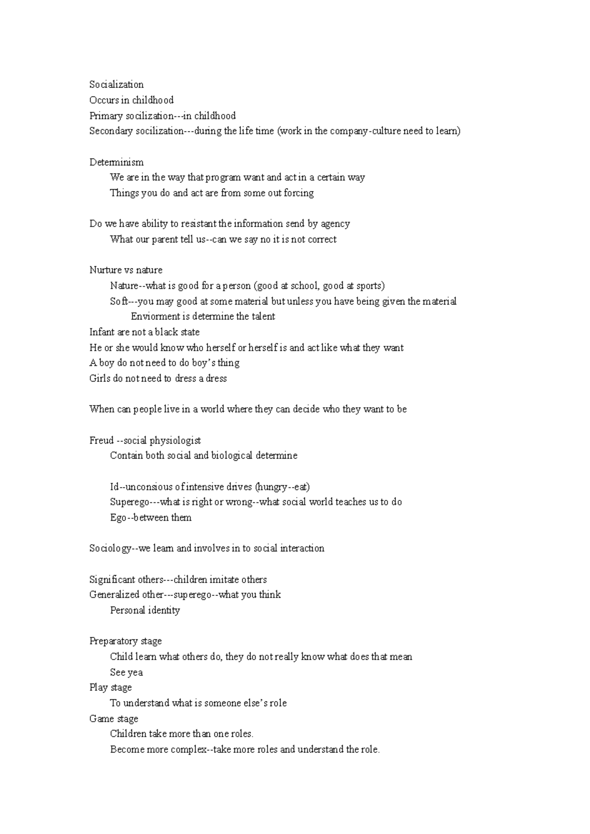 Socialization - Class notes - Socialization Occurs in childhood Primary ...