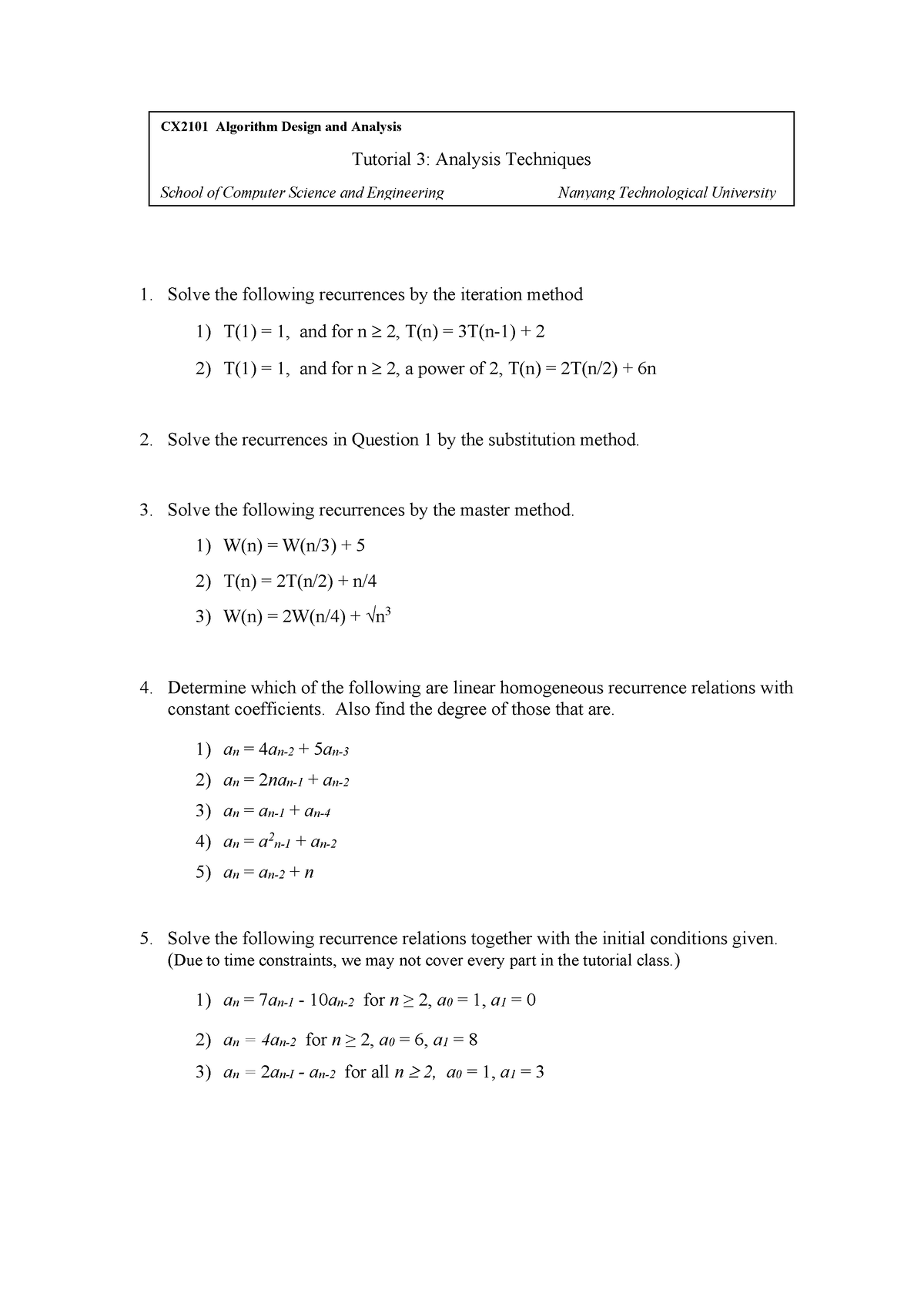 T3 analysis Techniques - Solve the following recurrences by the ...