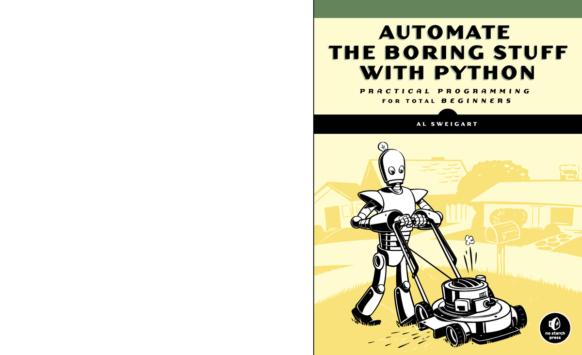 Al Sweigart - Automate The Boring Stuff With Python Practical ...