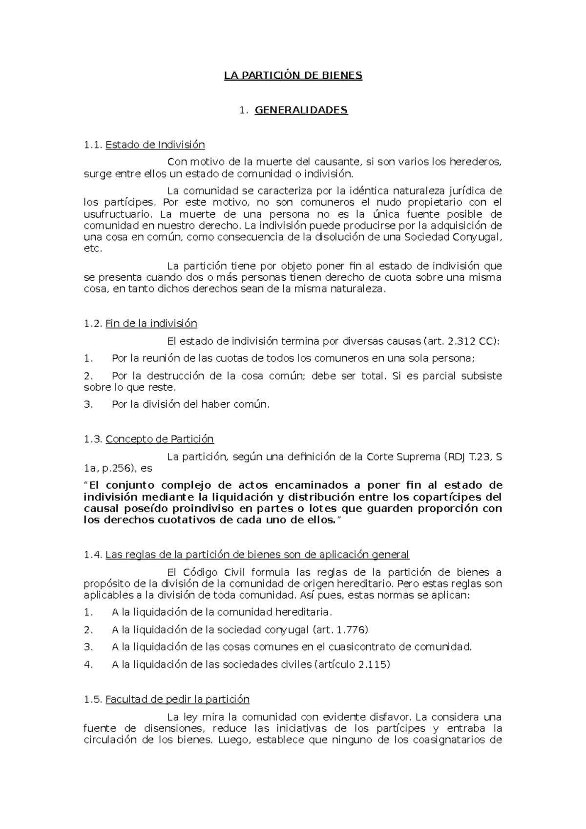 Partición de bienes LA DE BIENES 1. GENERALIDADES 1. Estado de Con