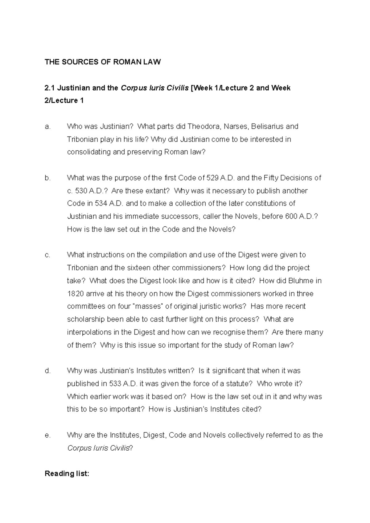 1.2 - Justinian - THE SOURCES OF ROMAN LAW 2 Justinian and the Corpus ...