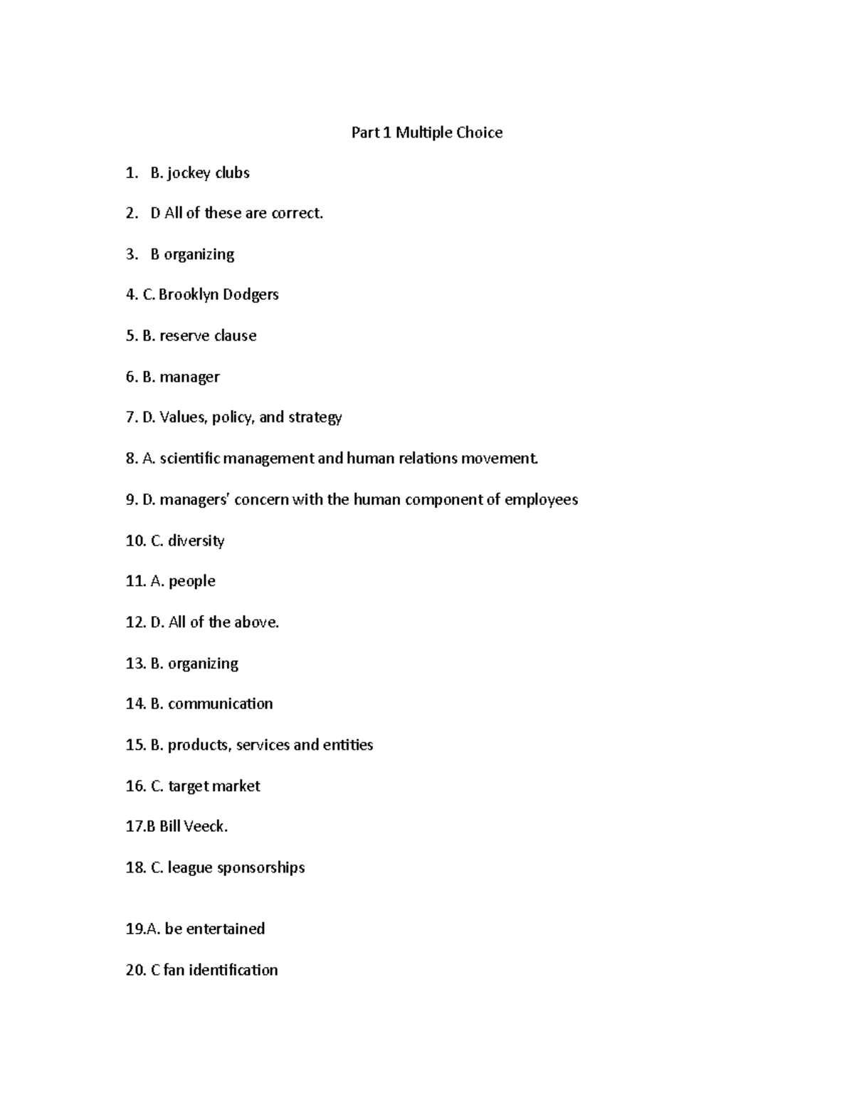 Sports Marketing Test 1 Part 1 Multiple Choice B. jockey clubs D All