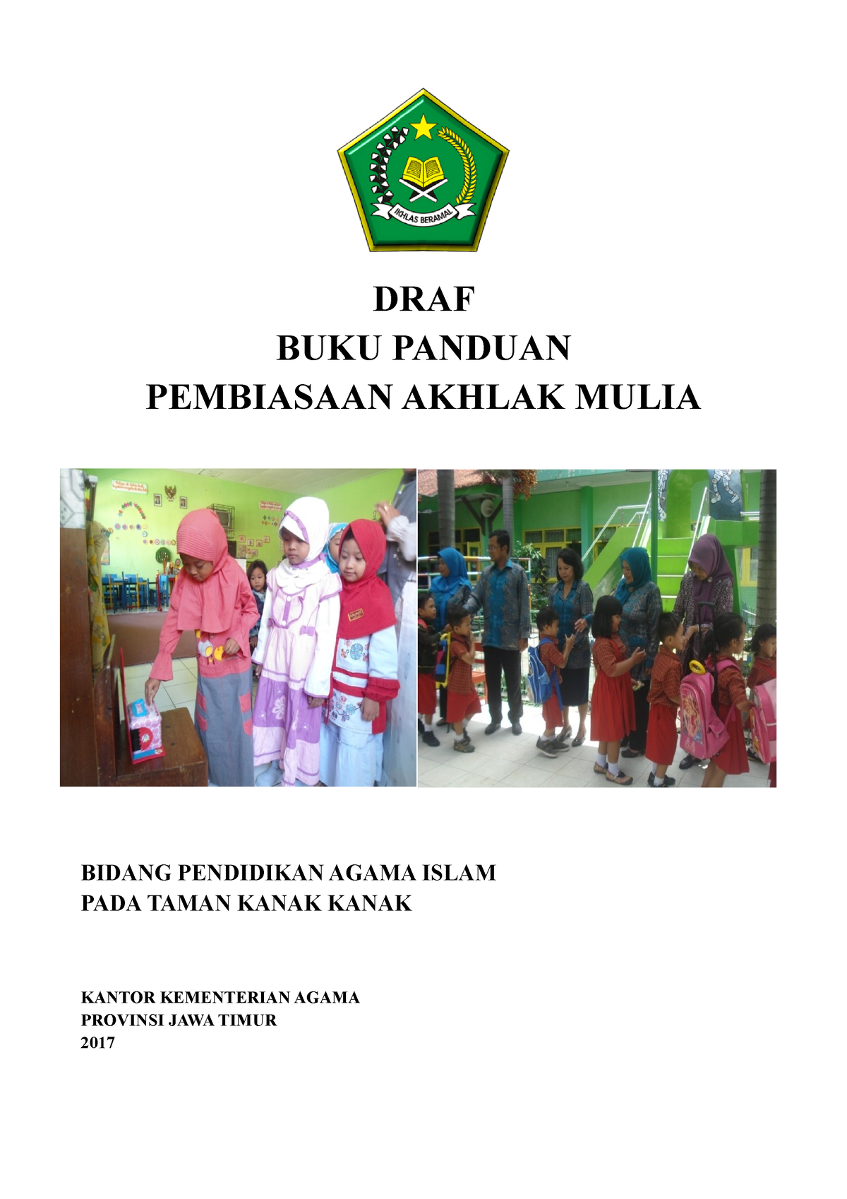 Draf Pembiasaan Akhlak Mulia Tk Ok - DRAF BUKU PANDUAN PEMBIASAAN ...