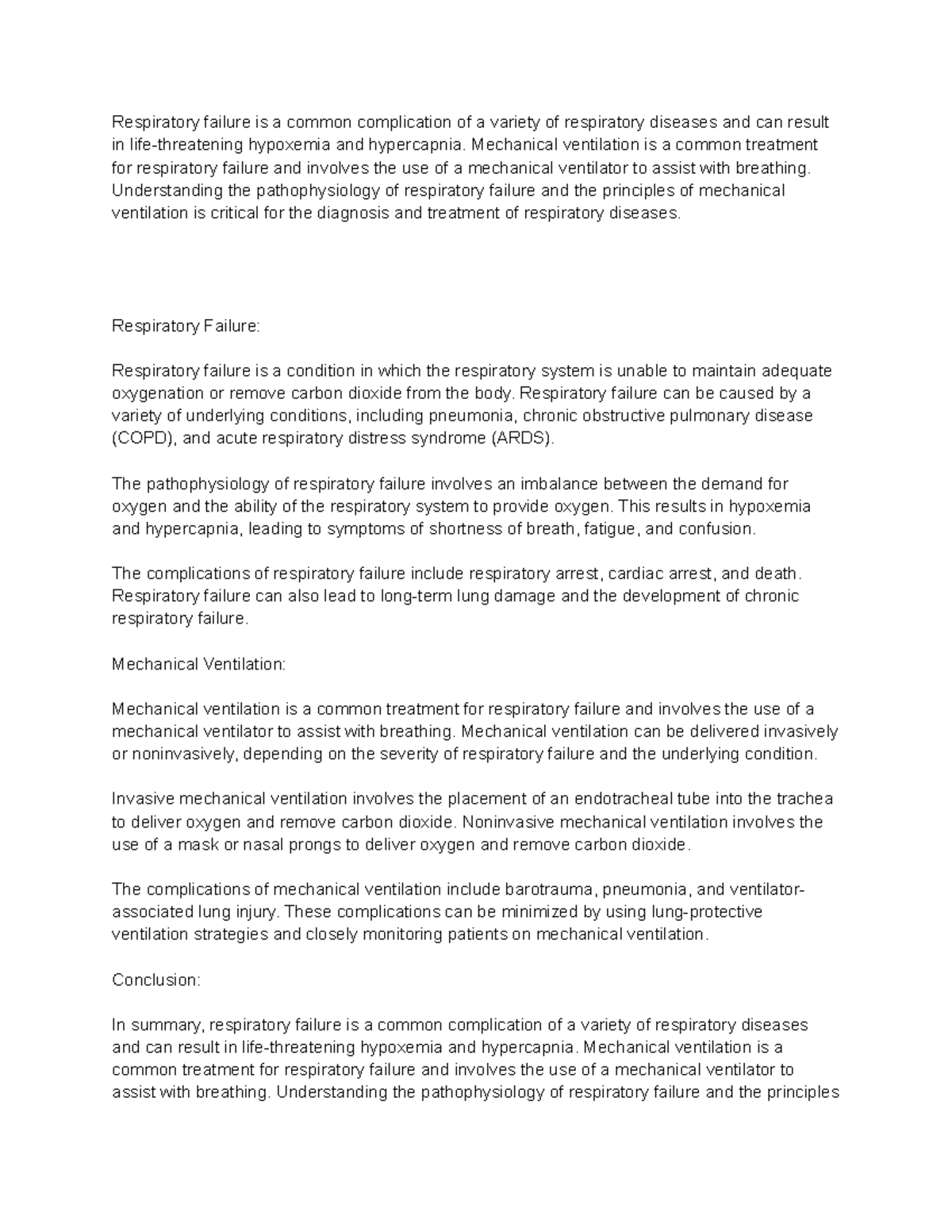 Respiratory Failure AND Mechanical Ventilation Respiratory failure is