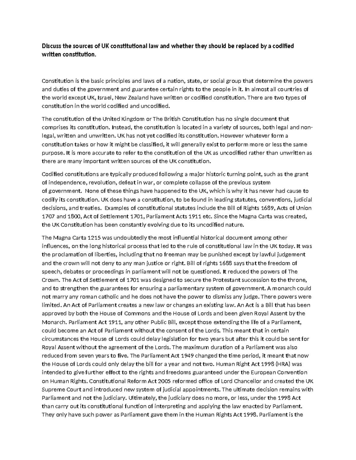 Discuss the sources of UK constitutional law and whether they should be ...