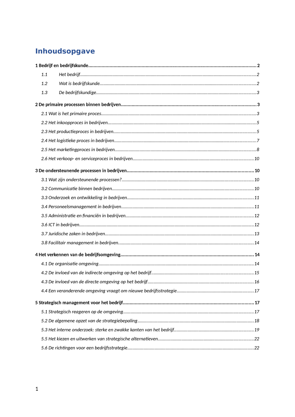 Bedrijfskunde Integraal Samenvatting - Inhoudsopgave 1 Bedrijf En ...