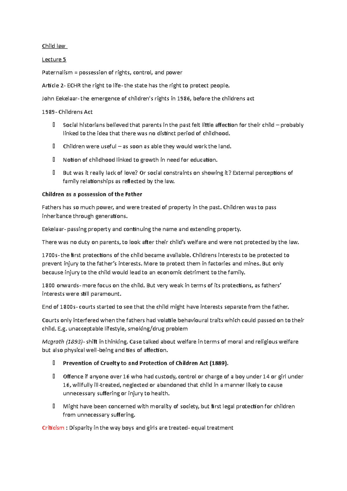 Lecture 4 Paternalism = possession of rights, control, and power