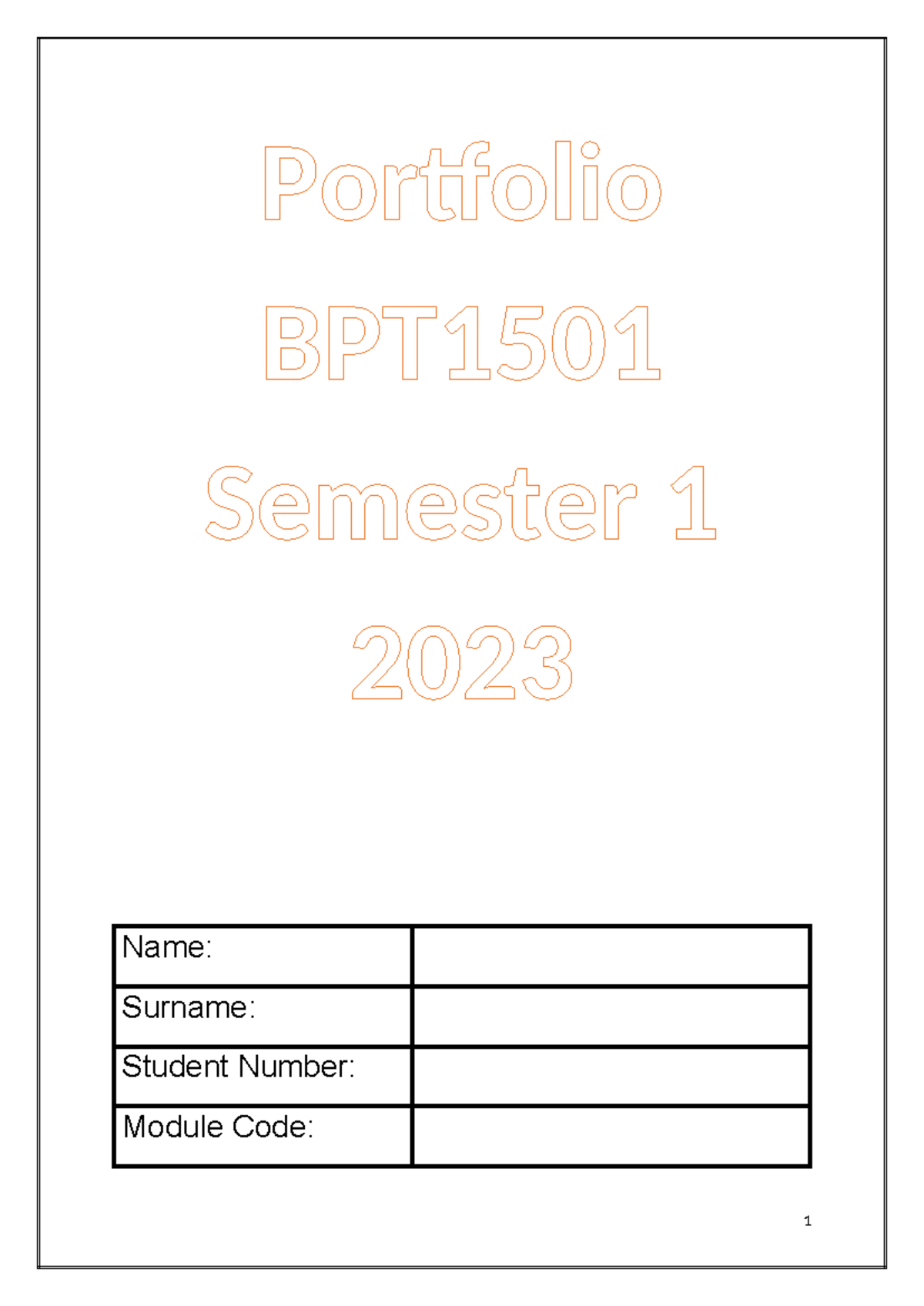 Portfolio template 2023 - Portfolio BPT Semester 1 2023 Name: Surname ...