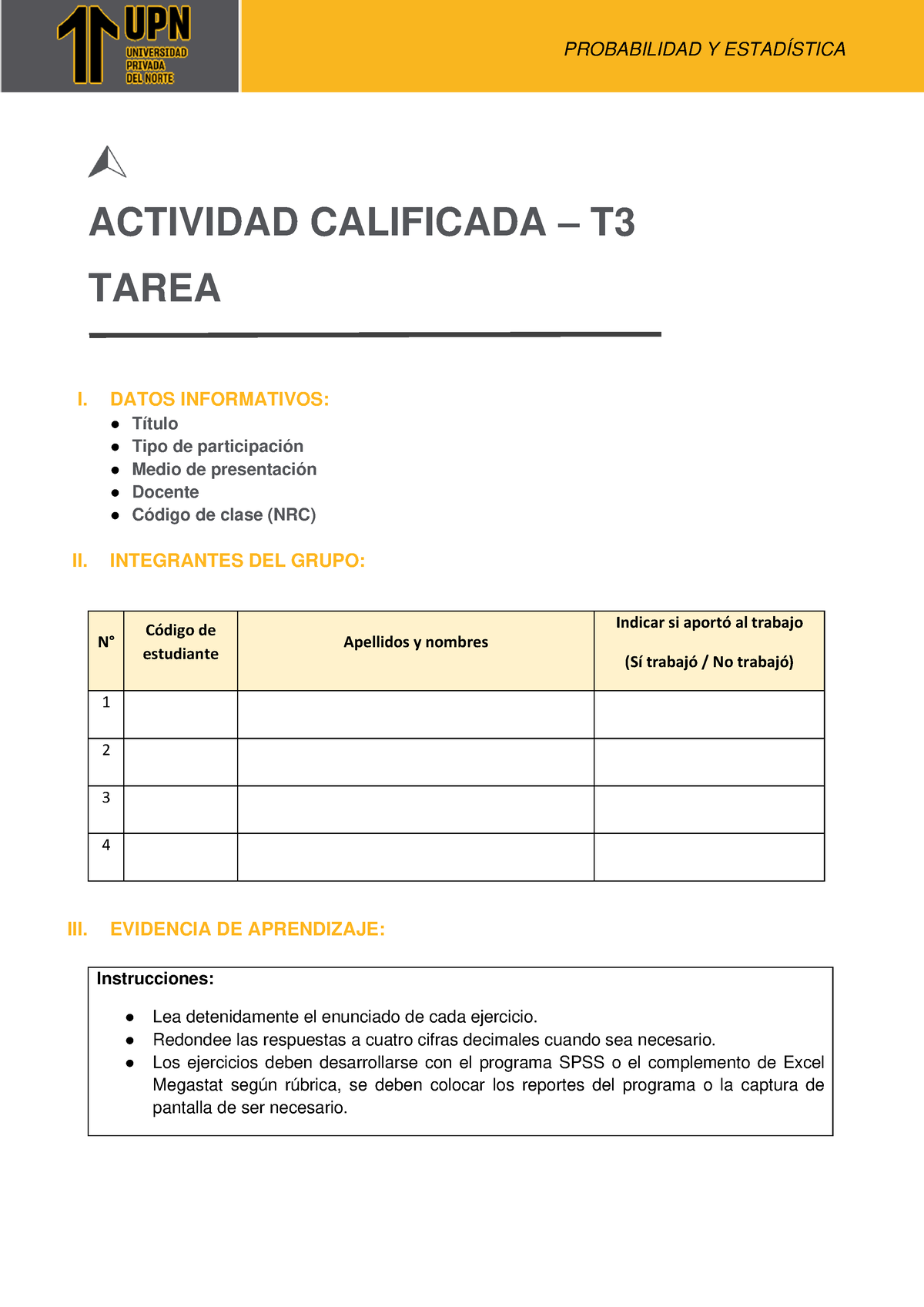 T3 Probabilidad - ACTIVIDAD CALIFICADA – T 3 TAREA I. DATOS ...