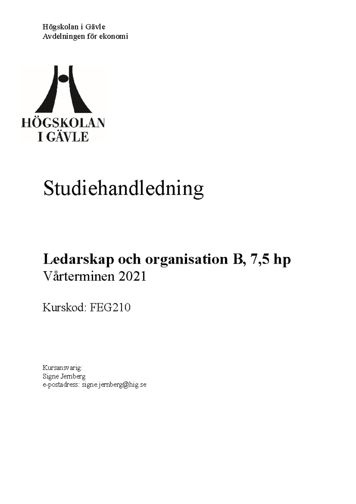 Studiehandledning Led Org B VT21 - Högskolan I Gävle Avdelningen För ...