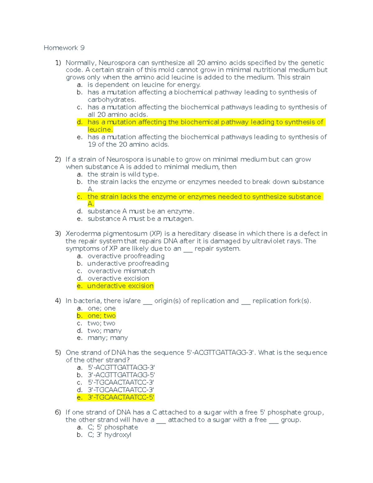 HW9 DNA REplication answer key - Homework 9 1) Normally, Neurospora can ...