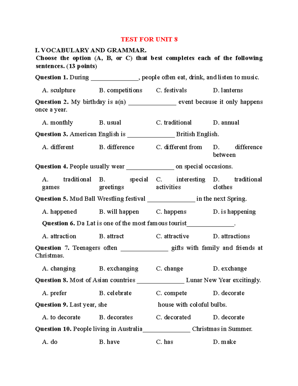 TEST FOR UNIT 8 - dfdsfsdsd - TEST FOR UNIT 8 I. VOCABULARY AND GRAMMAR ...