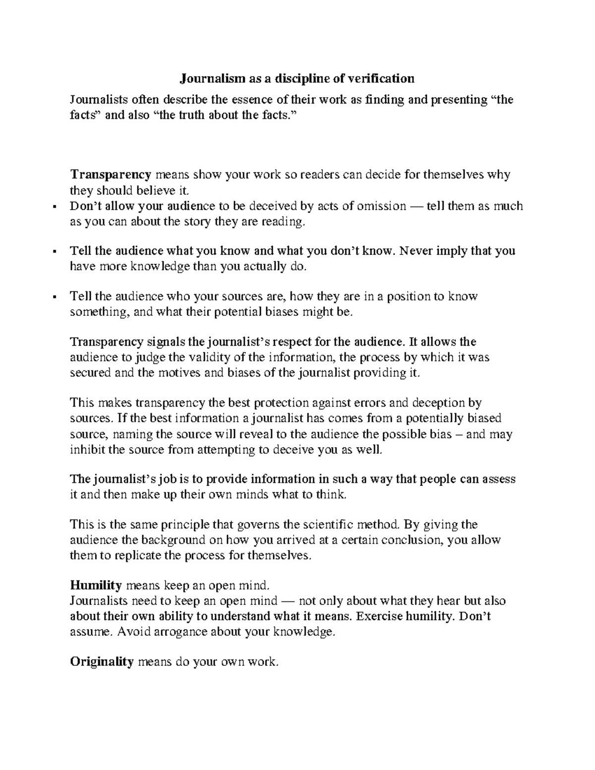 Journalism as a discipline of verification Journalism as a discipline